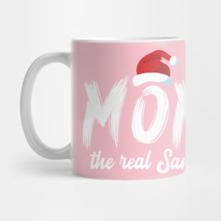 Christmas (Mom the real Santa) Mug
